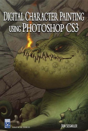 Digital Character Painting Using Photoshop CS3
