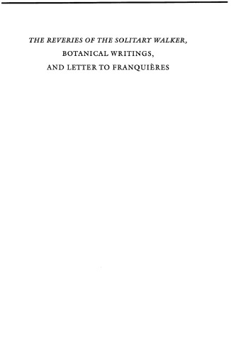 The Reveries of the Solitary Walker, Botanical Writings, and Letter to Franquières