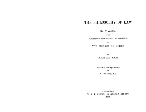 The Philosophy of Law: An Exposition of the Fundamental Principles of Jurisprudence As the Science of Right
