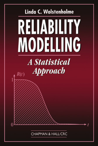 Reliability modelling: a statistical approach