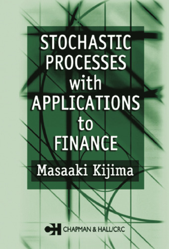 Stochastic processes with applications to finance