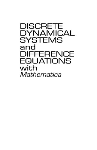 Discrete Dynamical Systems and Difference Equations with Mathematica