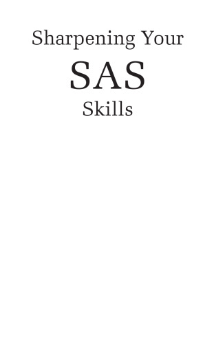 Sharpening Your SAS Skills