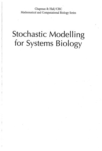 Stochastic Modelling for Systems Biology (Chapman & Hall CRC Mathematical & Computational Biology)