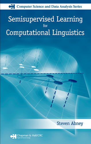 Semisupervised Learning for Computational Linguistics (Chapman & Hall Crc Computer Science & Data Analysis)