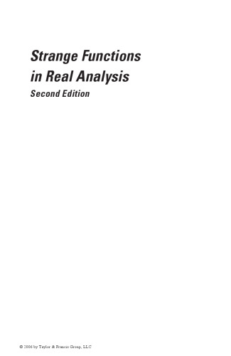 Strange Functions in Real Analysis, Second Edition (Pure and Applied Mathematics)
