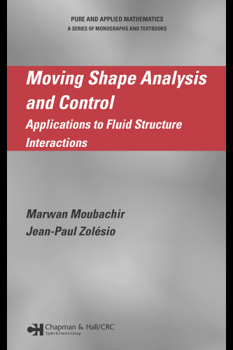 Moving shape analysis and control: Applications to fluid structure interactions