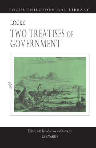 Two Treatises of Government (Focus Philosophical Library)