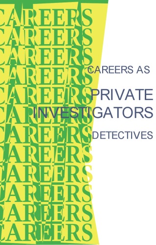 Careers as private investigators, detectives