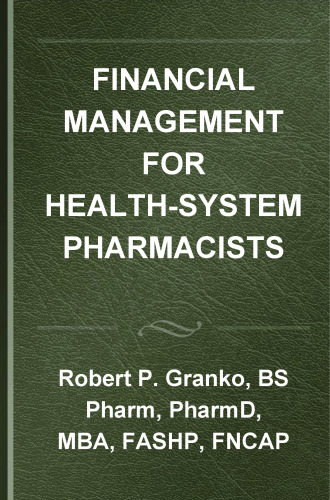 Financial Management for Health-System Pharmacists