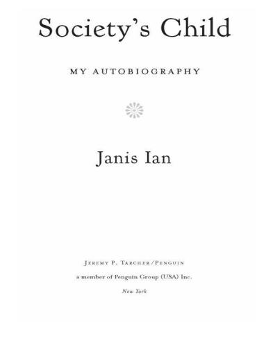 Society's Child: My Autobiography
