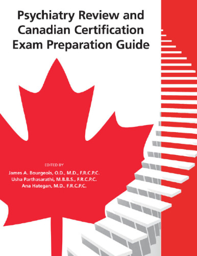 Psychiatry review and Canadian certification exam preparation guide