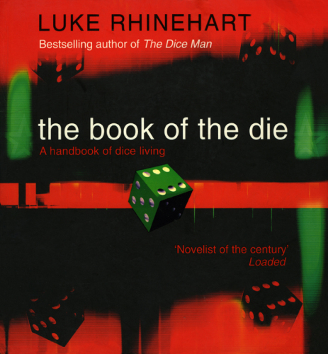 The Book of the Die: A Handbook of Dice Living