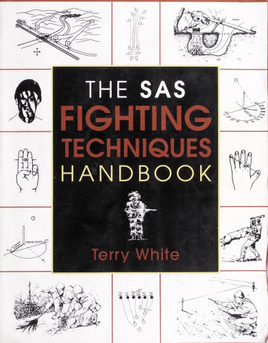 The SAS Fighting Techniques Handbook