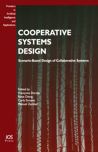 Cooperative Systems Design: Scenario-Based Design of Collaborative Systems