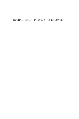 Global Health Informatics Education (Studies in Health Technology and Informatics)
