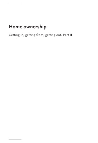 Home ownership: Getting in, getting from, getting out