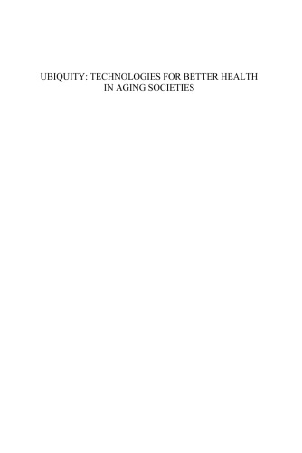 Ubiquity: Technologies for Better Health in Aging Societies