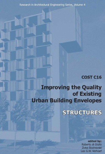 COST C16 Improving the Quality of Existing Urban Building Envelopes III