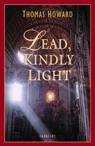 Lead, Kindly Light: My Journey To Rome