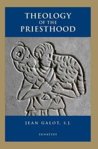 Theology of the Priesthood