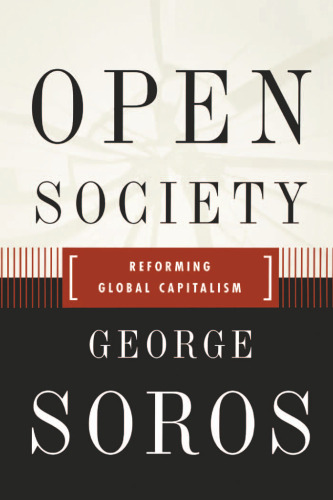 Open Society Reforming Global Capitalism Reconsidered