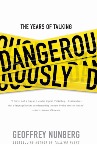 The Years of Talking Dangerously
