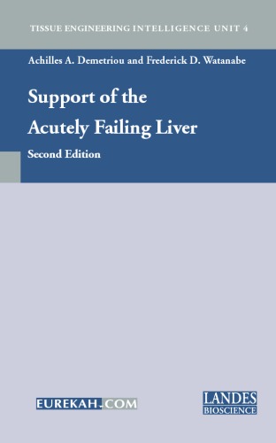 Support of the Acutely Failing Liver, 2nd Edition (Tissue Engineering Intelligence Unit)