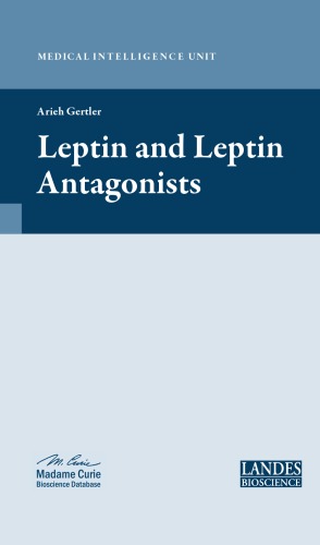 Leptin and Leptin Antagonists