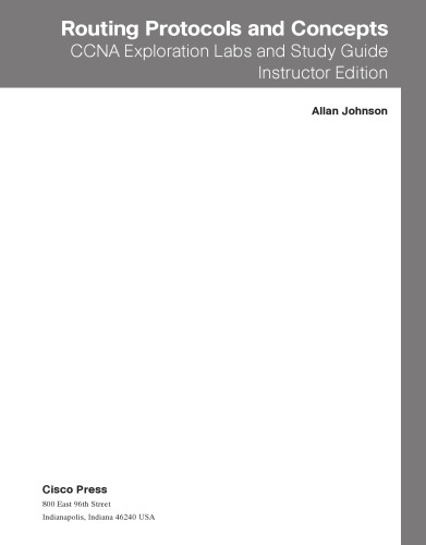 Routing Protocols and Concepts, CCNA Exploration Labs and Study Guide