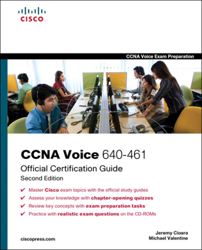 CCNA Voice 640-461 Official Cert Guide. 2nd Edition
