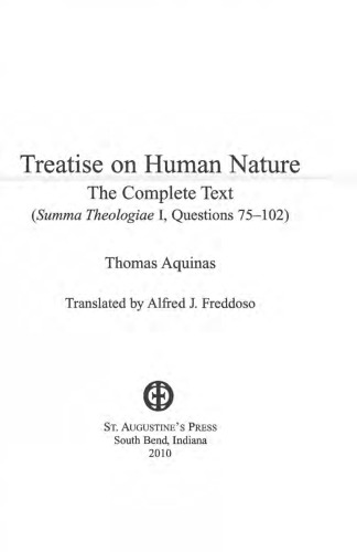 Treatise on Human Nature: The Complete Text ( I, Questions 75-102)