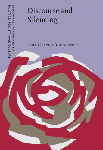 Discourse and Silencing: Representation and the Language of Displacement