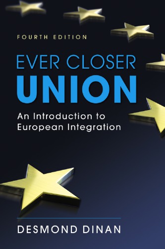 Ever Closer Union: An Introduction to European Integration