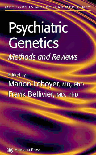 Psychiatric Genetics: Methods and Reviews (Methods in Molecular Medicine, 77)