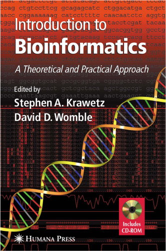 Introduction to Bioinformatics: A Theoretical and Practical Approach