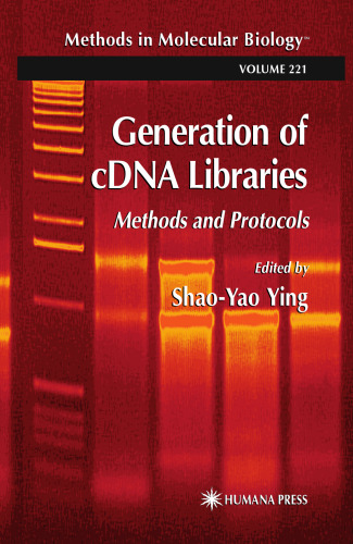 Generation of cDNA Libraries: Methods and Protocols (Methods in Molecular Biology, 221)