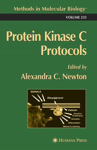 Protein Kinase C Protocols (Methods in Molecular Biology, 233)