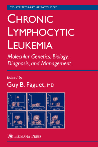 Chronic Lymphocytic Leukemia: Molecular Genetics, Biology, Diagnosis, and Management