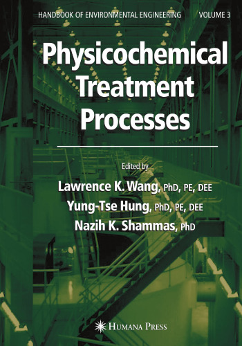 Physicochemical Treatment Processes: Volume 3 (Handbook of Environmental Engineering, 3)