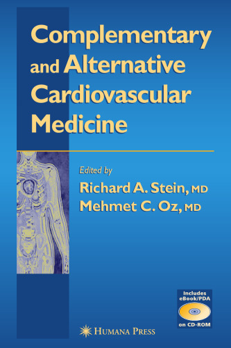 Complementary and Alternative Cardiovascular Medicine: Clinical Handbook (Contemporary Cardiology Ser) (Contemporary Cardiology)