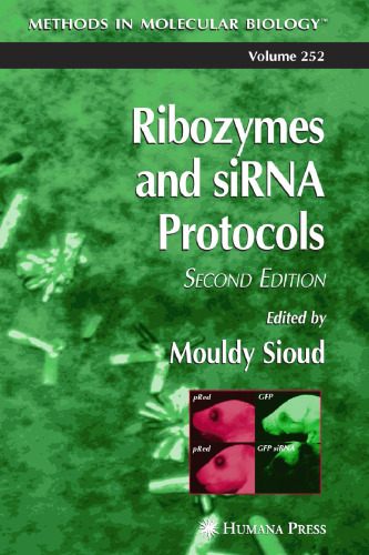 Ribozymes and siRNA protocols (Methods in Molecular Biology, 252)
