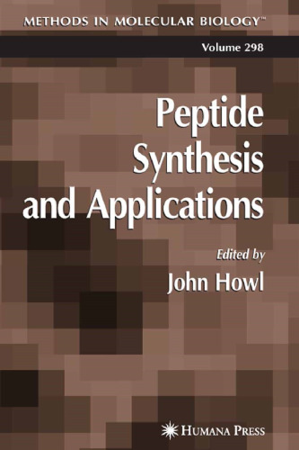 Peptide Synthesis and Applications (Methods in Molecular Biology, 298)