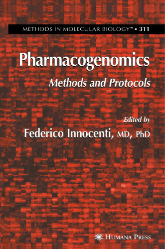 Pharmacogenomics: Methods and Protocols (Methods in Molecular Biology, 311)