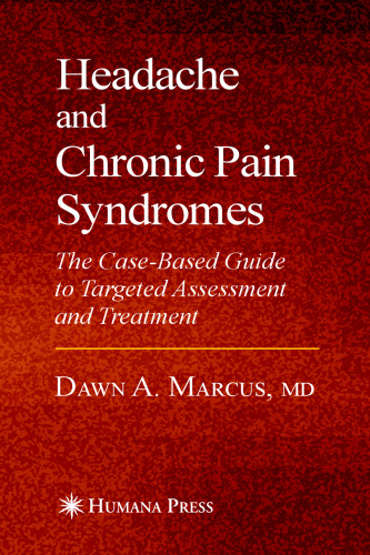 Headache and Chronic Pain Syndromes (Current Clinical Practice)