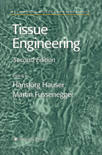 Tissue Engineering (Methods in Molecular Medicine, 140)