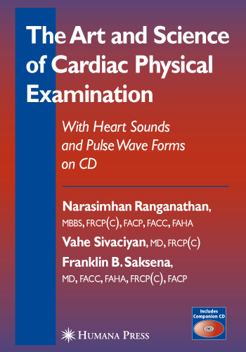 The Art and Science of Cardiac Physical Examination (Contemporary Cardiology)
