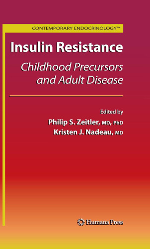 Insulin Resistance: Childhood Precursors and Adult Disease