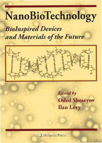 NanoBioTechnology: BioInspired Devices and Materials of the Future