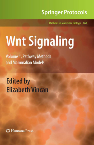 Wnt Signaling: Pathway Methods and Mammalian Models